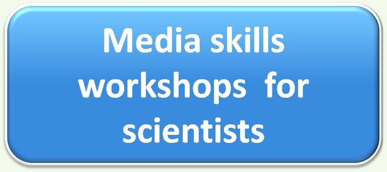 Media skills workshops for scientists