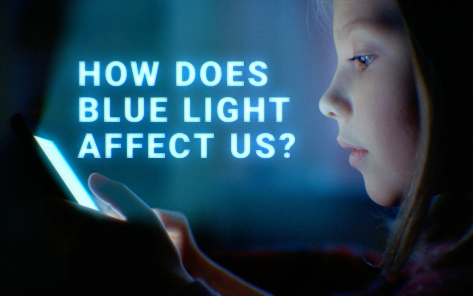 Exposure to artificial blue light Expert Reaction Science Media Centre